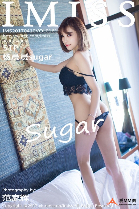 [IMiss爱蜜社]2017.04.10 Vol.161 杨晨晨sugar [51+1P206M]